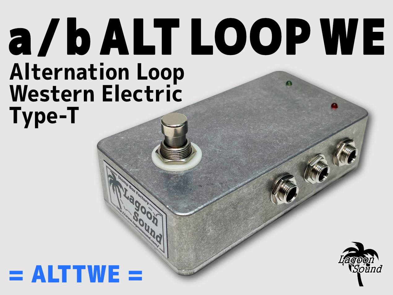 a/b Alternation Loop Western Electric Type-T | LAGOON SOUND