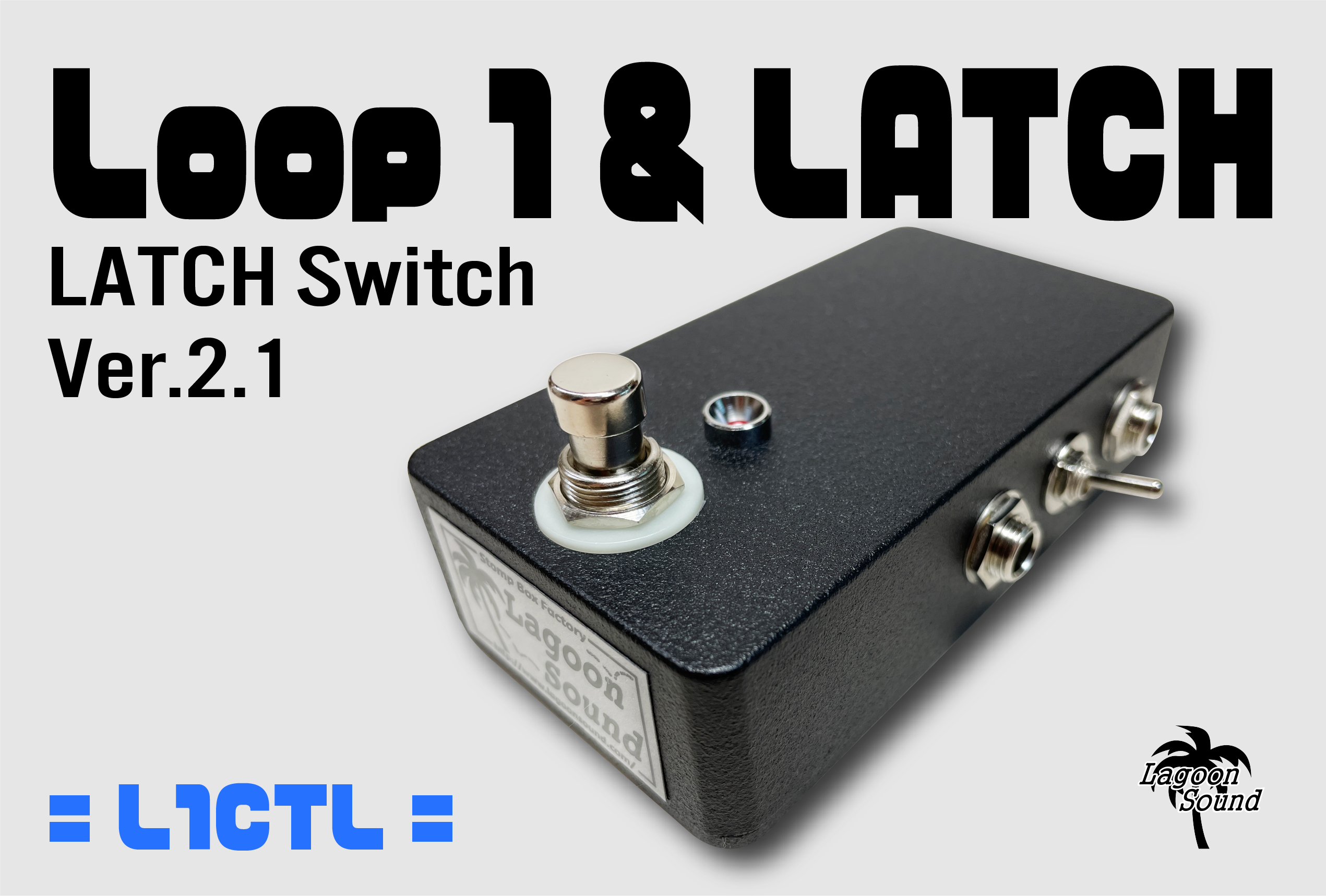 Loop 1 & LATCH Ver.2.1 | LAGOON SOUND